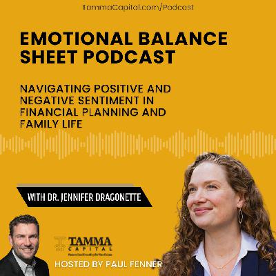 Navigating Positive and Negative Sentiment in Financial Planning and Family Life