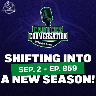 Sep 2: A new season of Canucks Convo ft. Jeff Paterson (ep. 859)