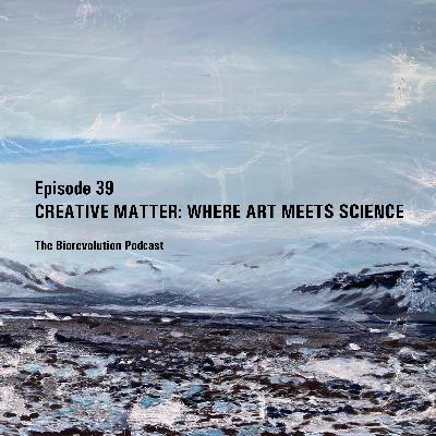 Creative Matter: Where Art Meets Science