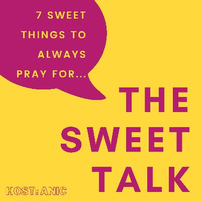 7 Sweet Things To Always Pray For (1)