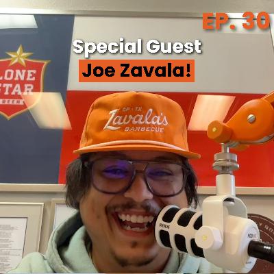 Special Guest / Joe Zavala of Zavala's BBQ/ BBQ Restaurant Ownership