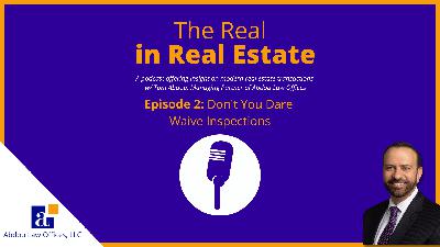 Don't You Dare Waive Inspections