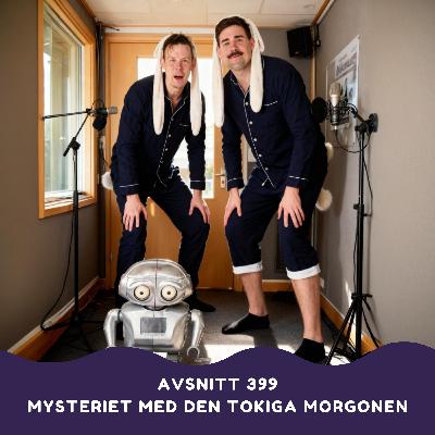 Mysteriet med den tokiga morgonen