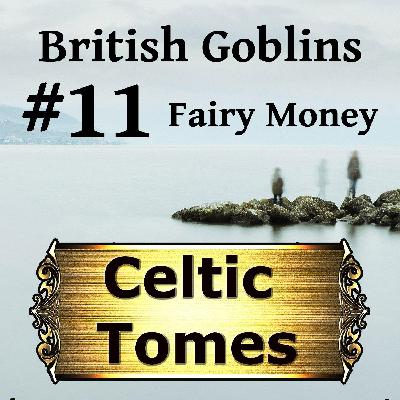 Fairy Money - British Goblins CT011 Fairy Money - British Goblins CT011