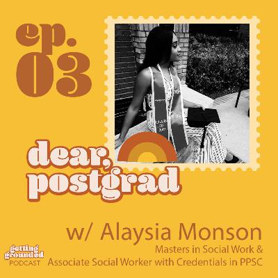 #3 Dear Postgrads, Don't Be Afraid to Take Chances with Alaysia Monson