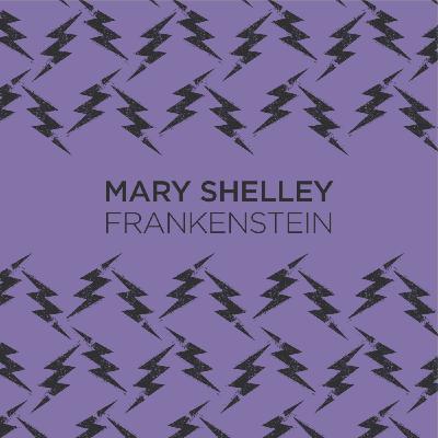 Frankenstein - Mary Shelley
