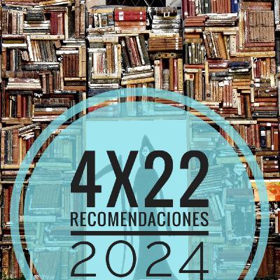 4x22 Recomendaciones 2024 4x22 Recomendaciones 2024