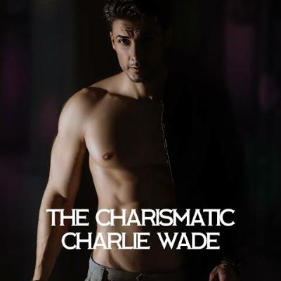 The Charismatic Charlie Wade - Bab 47 ( Bahasa Indonesia )