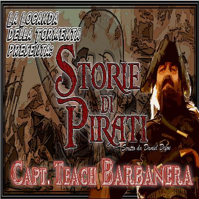 Audiolibro Storie di Pirati - 02 Capt. Teach alias Barbanera - Daniel Defoe