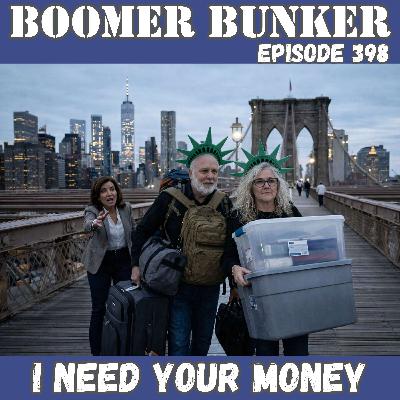 I Need Your Money | 396 I Need Your Money | 396