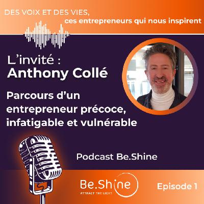 Parcours d'un entrepreneur précoce, infatigable et vulnérable