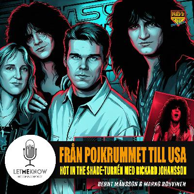 Från pojkrummet till USA: Hot in the Shade-turnén med Rickard Johansson