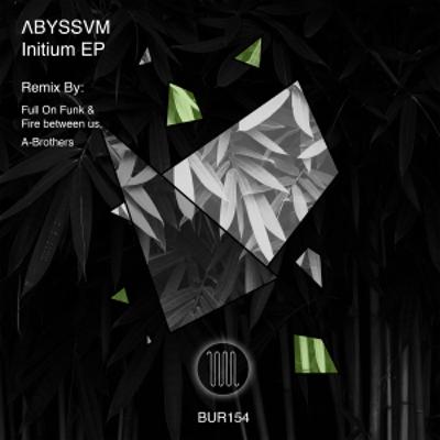 ABYSSVM - Steigend (Full On Funk, Fire between us Remix) ABYSSVM - Steigend (Full On Funk, Fire between us Remix)