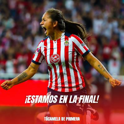 E107 | Pospartido CHIVAS FEMENIL vs TIGRES | ¡Estamos en la final!