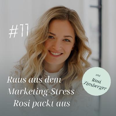 Raus aus dem Marketing-Stress – Rosi packt aus Raus aus dem Marketing-Stress – Rosi packt aus