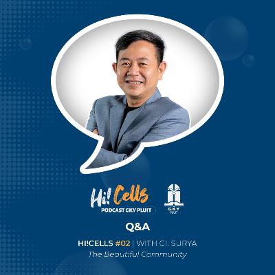 HI!Cells Podcast “The Beautiful Community” #8: Q&A - GI. Surya