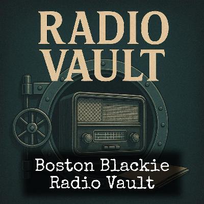 Boston Blackie - The Murdered Truck Driver