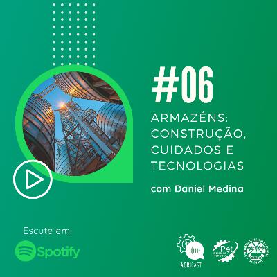 #6 - Armazéns: construção, cuidados e tecnologias
