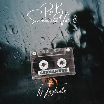 RNB SENSATION VOL. 8 - GERMAN RNB RNB SENSATION VOL. 8 - GERMAN RNB