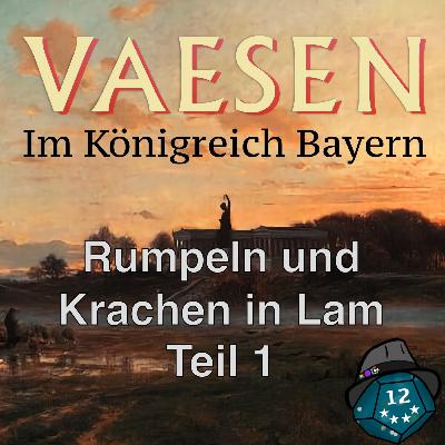 Vaesen - Rumpeln und Krachen in Lam Teil 1 Vaesen - Rumpeln und Krachen in Lam Teil 1