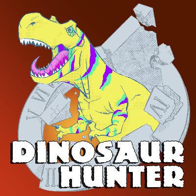 What is Dinosaur Hunter? What is Dinosaur Hunter?