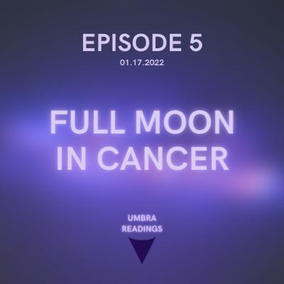 Full Moon in Cancer 2022 Full Moon in Cancer 2022