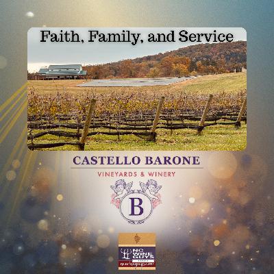 Faith Family and Service – Castello Barone Vineyards Faith Family and Service – Castello Barone Vineyards