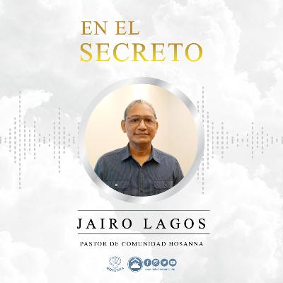 Jesús es nuestro sanador - Pastor Jairo Lagos - T7 - Episodio 10