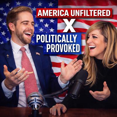 America Unfiltered x Politically Provoked Collab | America Unfiltered #211
