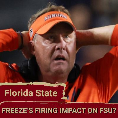 COMPETITION: Auburn FIRING Hugh Freeze IMPACTS Florida State