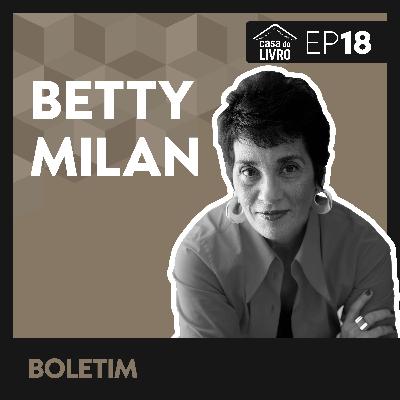 Boletim Casa do Livro #18: Betty Millan e o novo livro: Heresia