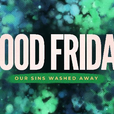 Good Friday Good Friday