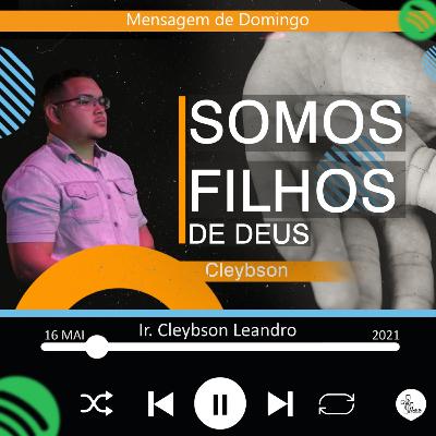 Somos filhos de Deus