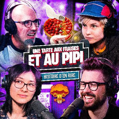 LA TARTE AUX FRAISES ET AU PIPI