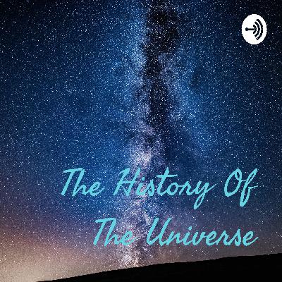 The history of the universo
