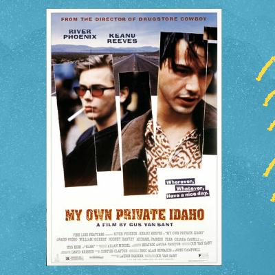 LATO Z KEANU: Moje własne Idaho (My Own Private Idaho) LATO Z KEANU: Moje własne Idaho (My Own Private Idaho)