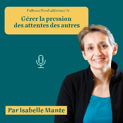 Gérer la pression des attentes des autres