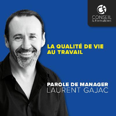 La Qualité de Vie au Travail