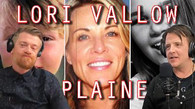 Episode 7: Lori Vallow Explained - Kidnapping, Murder and even a Doomsday cult!