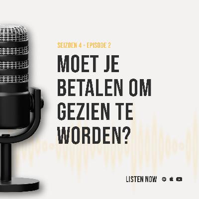 Moet je betalen om gezien te worden?