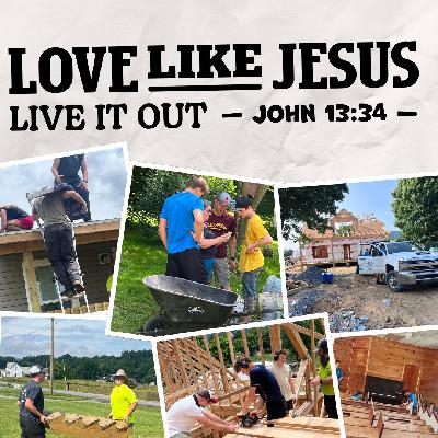 Love Like Jesus - Live It Out