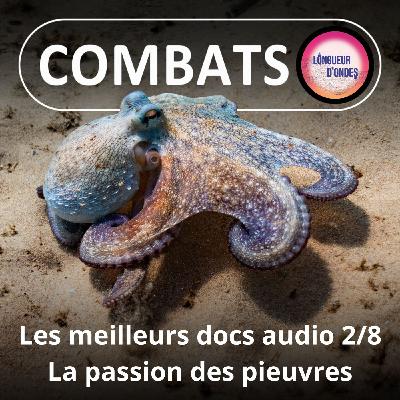 S05E78 Festival Longueur d'ondes 2/8 : La passion des pieuvres et autres personnes non-humaines (Franck Bessière) S05E78 Festival Longueur d'ondes 2/8 : La passion des pieuvres et autres personnes non-humaines (Franck Bessière)