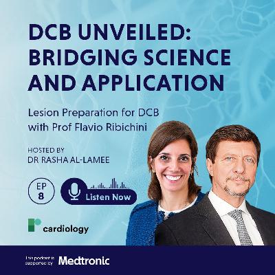 Ep 8: Lesion Preparation for DCB