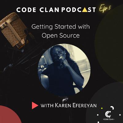 Getting Started With Open Source - A beginner's guide - Karen Efereyan