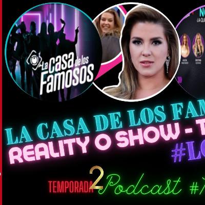 🎙🤗🏠LA CASA DE LOS FAMOSOS👍 2a. TEMPORADA PODCAST #11 DE CHILE 🌶MOLE 🥘Y GUACAMOLE 🥑