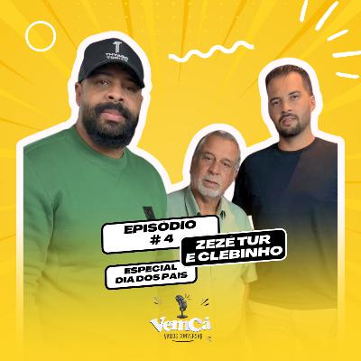 Episódio 4 - Especial Dia dos Pais - Zezé Tur, vem cá, vamos conversar! Episódio 4 - Especial Dia dos Pais - Zezé Tur, vem cá, vamos conversar!