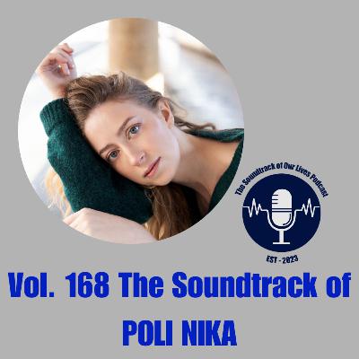 Vol. 168 The Soundtrack of POLI NIKA Vol. 168 The Soundtrack of POLI NIKA