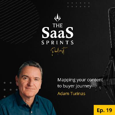 Mapping your content to buyer journey: Adam Turinas