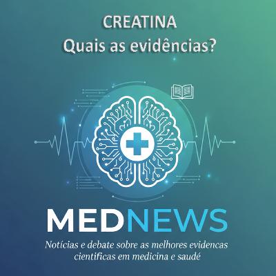 Creatina: quais as evidências? Creatina: quais as evidências?