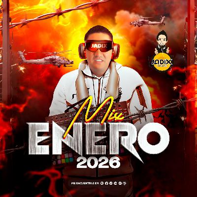 Dj Jadix - Mix Enero 2026